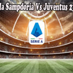 Prediksi Bola Sampdoria Vs Juventus 23 Agus 2022