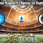 Prediksi Bola Napoli Vs Spezia 10 September 2022