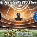 Prediksi Bola Juventus Vs PSG 3 November 2022