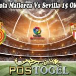 Prediksi Bola Mallorca Vs Sevilla 15 Oktober 2022