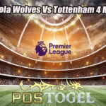 Prediksi Bola Wolves Vs Tottenham 4 Maret 2023