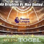 Prediksi Bola Brighton Vs Man United 5 Mei 2023
