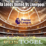 Prediksi Bola Leeds United Vs Liverpool 18 Apr 2023