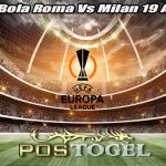Prediksi Bola Roma Vs Milan 19 April 2024