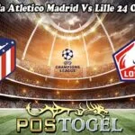 Prediksi Bola Atletico Madrid Vs Lille 24 Oktober 2024
