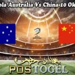 Prediksi Bola Australia Vs China 10 Oktober 2024