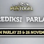 Prediksi Parlay Jitu 25 dan 26 November 2024