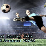 Prediksi Parlay Jitu 7 dan 8 Januari 2026
