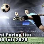 Prediksi Parlay Jitu 9 dan 10 Juli 2026